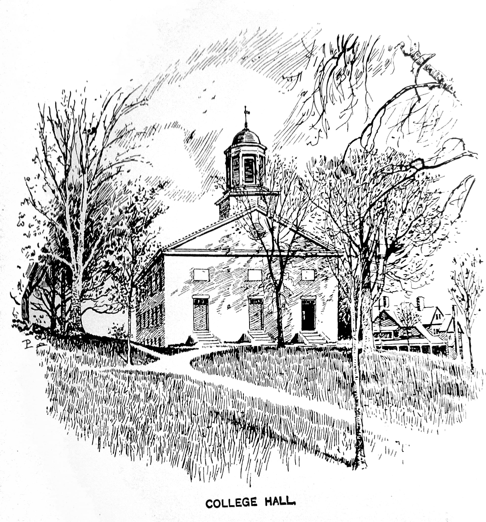 A sketch of College Hall with three front doors, and an octagonal cupola topped by a weather vane. Along the walkway, young trees stand amid the lawn.